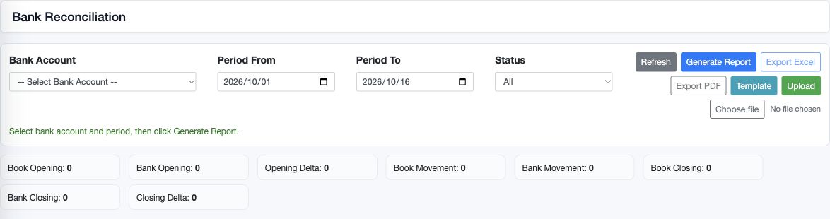 Application screen: initial bank-reconciliation controls with no bank account selected. The displayed zeros are unloaded placeholders, not reconciled balances.