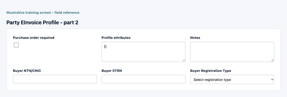 Illustrative training screen: Party E-Invoice Profile Additional Party E-Invoice Profile fields